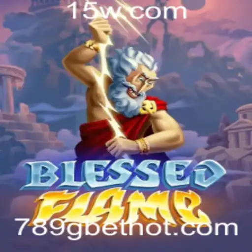 Tudo o que você precisa saber sobre BlessedFlame e o fenômeno 789g bet