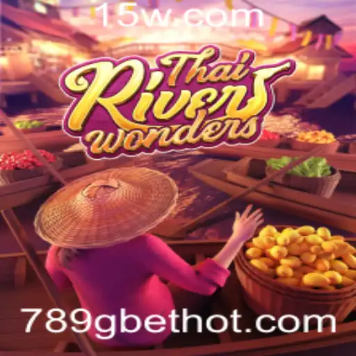 ThaiRiverWonders: Uma Jornada Cultural e Aventuras com 789g bet